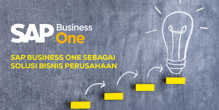 sap business one sebagai solusi bisnis perusahaan