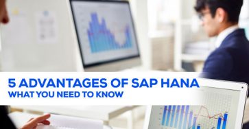 5 advantages of sap hana what you need to know