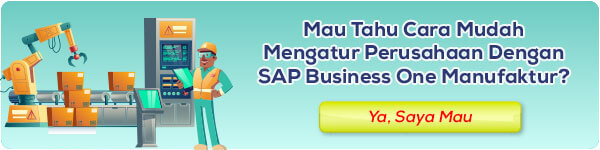 SAP Business One untuk Perusahaan Manufaktur