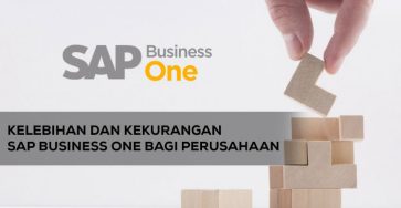 kelebihan dan kekurangan sap business one bagi perusahaan