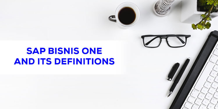 sap bisnis one and its definitions