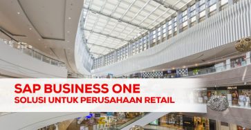 SAP Business One Solusi Untuk Perusahaan Retail