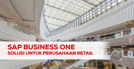 SAP Business One Solusi Untuk Perusahaan Retail