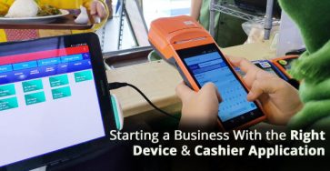 Starting a Business With the Right Device and Cashier Application