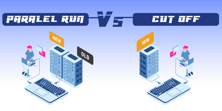 CUT OFF STRATEGY: PARALEL RUN Vs CUT OFF – 8 Kunci Sukses Implementasi Sistem ERP