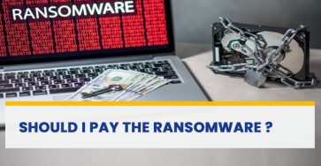What is Ransomware ? Should I Pay the Ransomware?